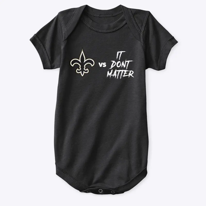 Saints vs It Don't Matter Kids shirts